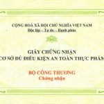 Thủ tục cấp giấy chứng nhận đủ điều kiện an toàn thực phẩm đối với cơ sở sản xuất kinh doanh