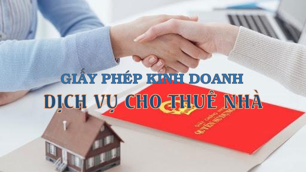 Thủ tục đăng ký kinh doanh dịch vụ cho thuê nhà