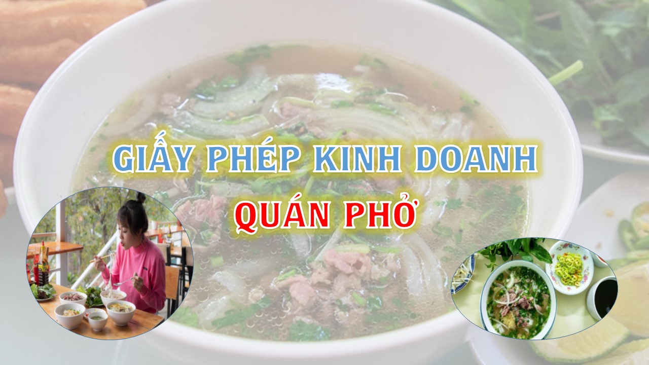 Thủ tục làm giấy phép kinh doanh quán phở
