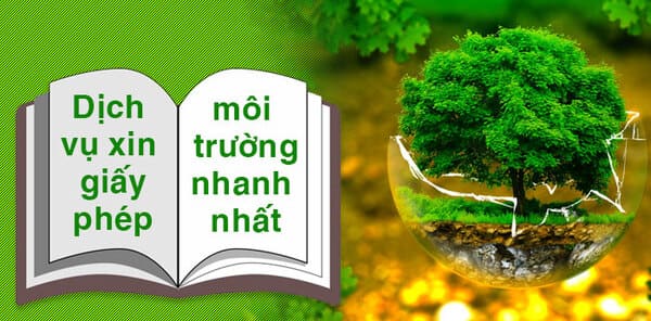 Giấy phép môi trường bao gồm những nội dung gì?