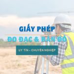 Luật sư tư vấn thủ tục xin giấy phép đo đạc và bản đồ